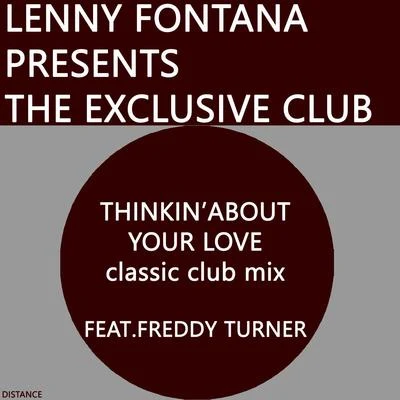 Thinkin&#x27; About Your Love (Classic Club Mix) 专辑 Rose Windross/Lenny Fontana/Natalie Williams/Logistics/Nu:Tone