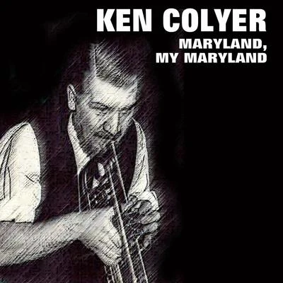 Ken Colyer - Maryland, My Maryland 專輯 Ken Colyer