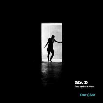 Your Ghost 專輯 Mr. D