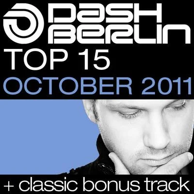 Dash Berlin Top 15 - October 2011 (Including Classic Bonus Track) 專輯 Dash Berlin/UltraBooster/Emma Hewitt