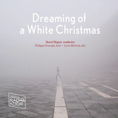 Dreaming of a White Christmas 專輯 Flemish Radio Choir