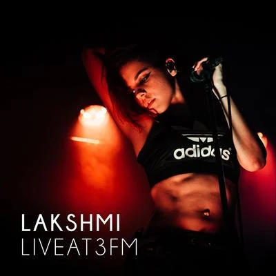 Live at 3FM 专辑 Lakshmi/Tim van Werd/Metrush