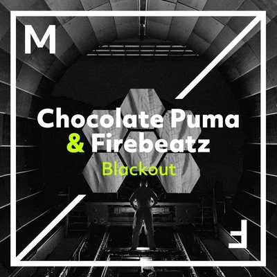 Chocolate Puma/Firebeatz Blackout