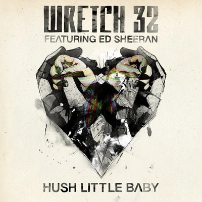 Hush Little Baby 專輯 Wretch 32