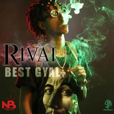 Best Gyal 专辑 Rival/J Beatz/M.I.K/Dimples/Sharky Major