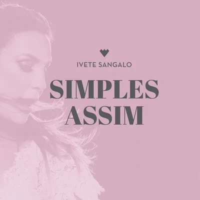 Simples Assim 專輯 Ivete Sangalo