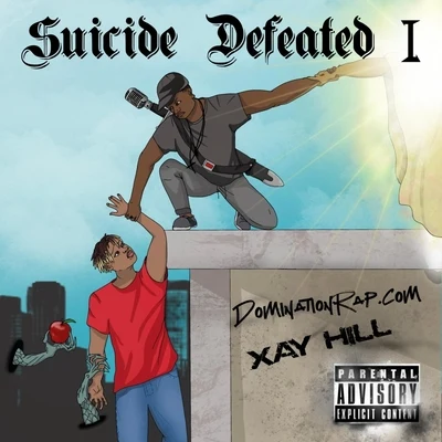 Suicide Defeated I 专辑 Rapzilla/Xay Hill