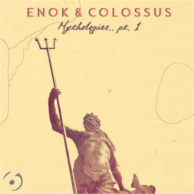 Mythologies Part 1 专辑 Colossus