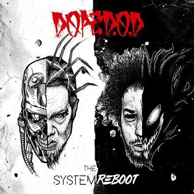 The System Reboot 专辑 Dope D.O.D.