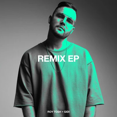 Remix - EP 专辑 Gidi