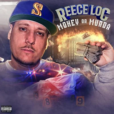 Money or Murda 專輯 Reece Loc/TC Kapone