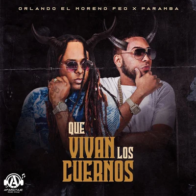 Que Vivan los Cuernos 專輯 Orlando El Moreno Feo/Ceky Viciny/Los Del Millero