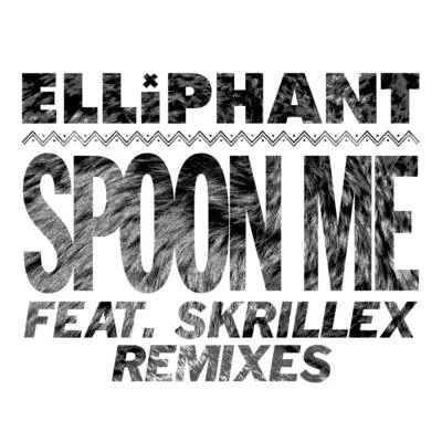 ElliphantMajor LazerJovi Rockwell Spoon Me (Remixes)