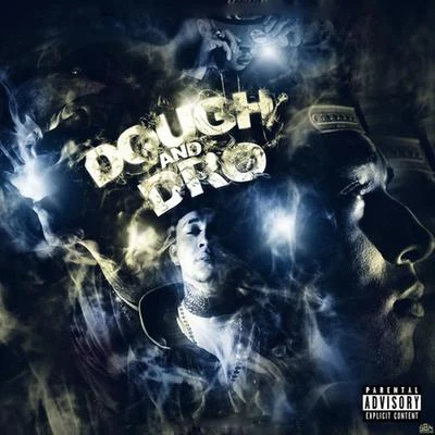 Dough and Dro 專輯 Baeza/Clyde Carson