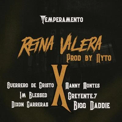 Reina Valera (feat. Manny Montes, Dixon Carreras, Guerrero de Cristo, Im Blessed, Creyente.7 & Bigg Daddy) 專輯 Dixon Carreras