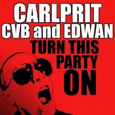 CVBR.I.O. Turn This Party On