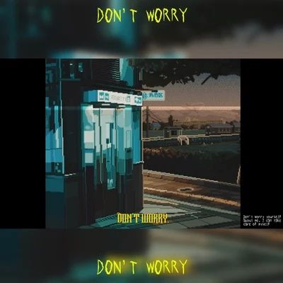 Dont worry 專輯 gcolt