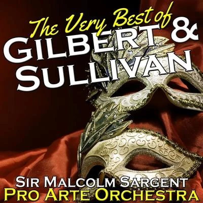 The Very Best of Gilbert & Sullivan 專輯 Pro Arte Orchestra