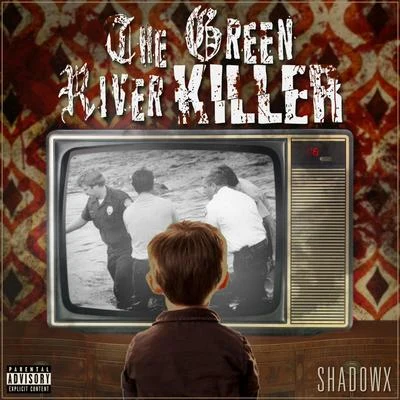 The Green River Killer 專輯 A.N.O./Shadowx