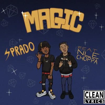 Magic (feat. NLE Choppa) 专辑 NLE Choppa