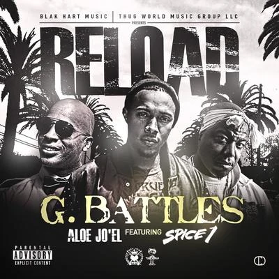 Reload (feat. Spice 1) - Single 專輯 G. Battles