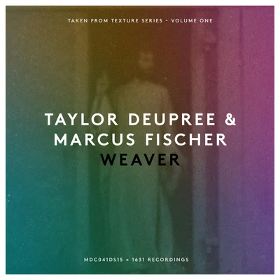 Weaver 專輯 Taylor Deupree