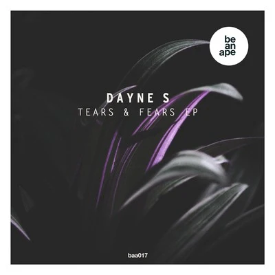 Tears and Fears EP 專輯 Dayne S