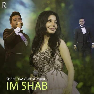 Im Shab 專輯 Shahzoda/Shohruhxon/bojalar/Munisa Rizayeva