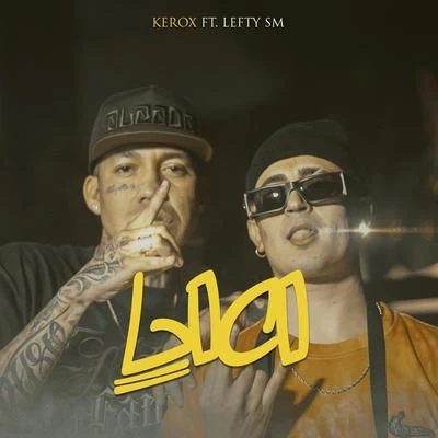 Loco (feat. Lefty Sm) 專輯 Flyboiz/Lefty Sm