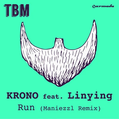 Run (Maniezzl Remix) 專輯 Krono