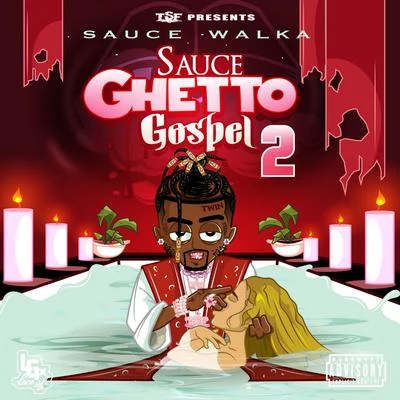 Sauce Ghetto Gospel 2 專輯 Sauce Walka/Peso Peso/The Real Drippy