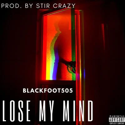 Lose My Mind 專輯 Trelb/Shaggy 2 Dope/Damius/Blackfoot505/Dienasty the Mexican Thuggalo