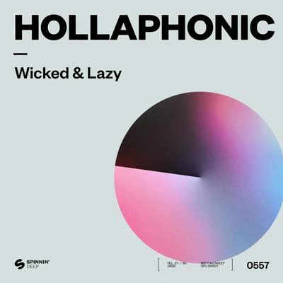 Pete SimonHollaphonic Wicked & Lazy