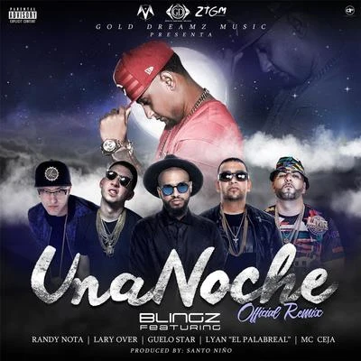 Una Noche (Remix) [feat. Randy Nota, Lary Over, Guelo Star, Lyan el Palabreal & MC Ceja] 專輯 Menor Menor/Lary Over/Akim