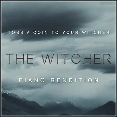 Toss a Coin to Your Witcher - From the Witcher 專輯 The Blue Notes