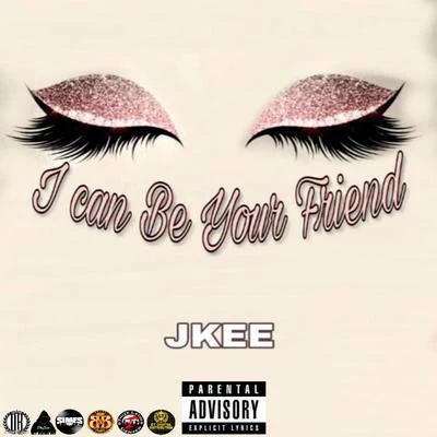 I Can Be Your Friend 專輯 Snub Loco/Jkee