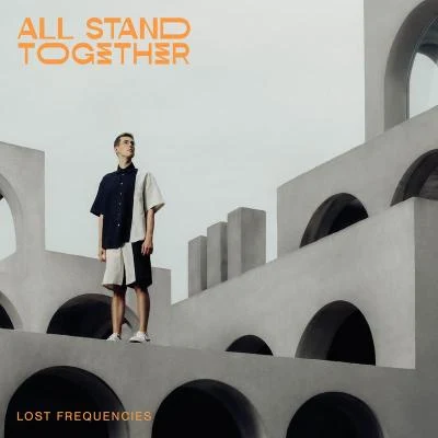 All Stand Together 專輯 Lost Frequencies/Kenneth Bager/Alan Fitzpatrick/Thomas Gold/Lifelike