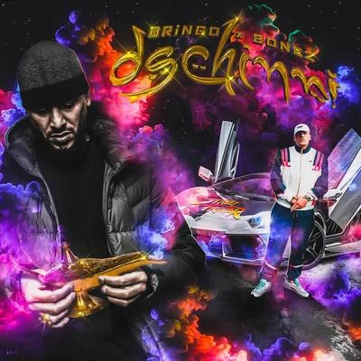 DSCHINNI 專輯 Milonair/Olek/Bonez MC/Malik Montana