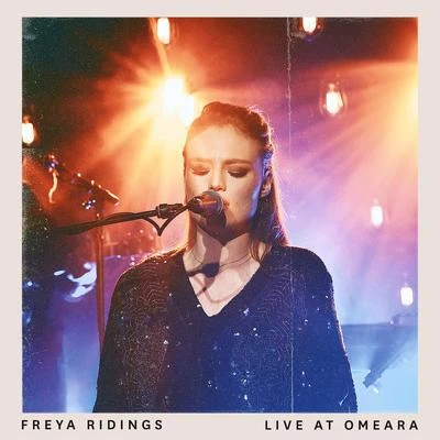 Live at Omeara 专辑 Freya Ridings/Sam Feldt