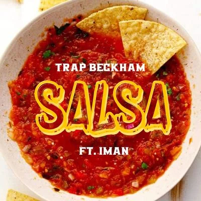 Trap Beckham Salsa (feat. Iman)