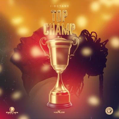 Top Champ 专辑 I-Octane