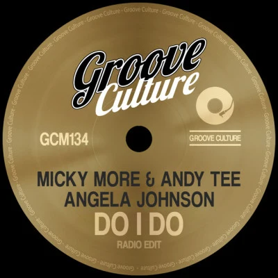 Do I Do (Radio Edit) 專輯 Micky More/Andy Tee/Angela Johnson/Opolopo