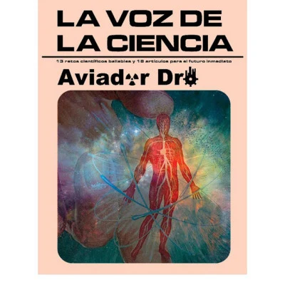 La Voz De La Ciencia 專輯 Aviador Dro