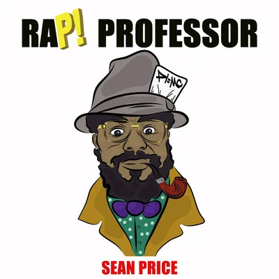 Sean PriceStyles PThe Prodigy Rap Professor