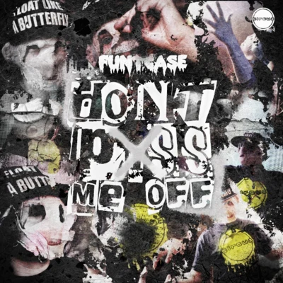 Dont P*ss Me Off 專輯 FuntCase/Cookie Monsta/Krome & Time