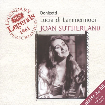 Donizetti: Lucia di Lammermoor (2 CDs) 专辑 Dame Joan Sutherland