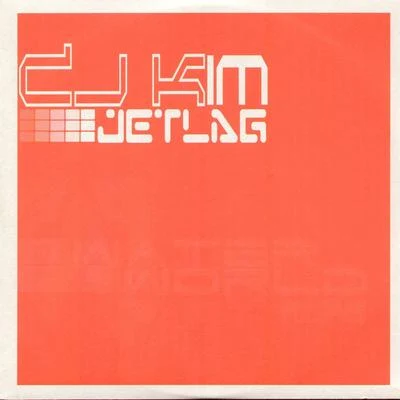 DJ Kim "Jetlag" 專輯 KILAM/DJ Kim