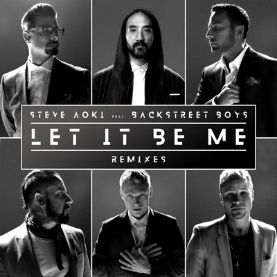 Let It Be Me (Remixes) 專輯 Backstreet Boys