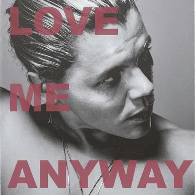 Love Me Anyway 專輯 Conrad Sewell