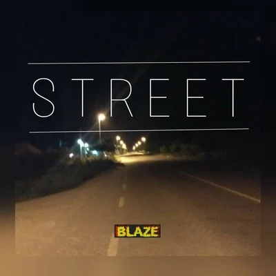 Lonely Street 專輯 BLAZE